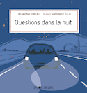 Questions dans la nuit